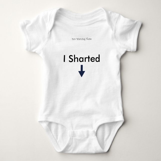 I Sharted Baby Bodysuit (Front)