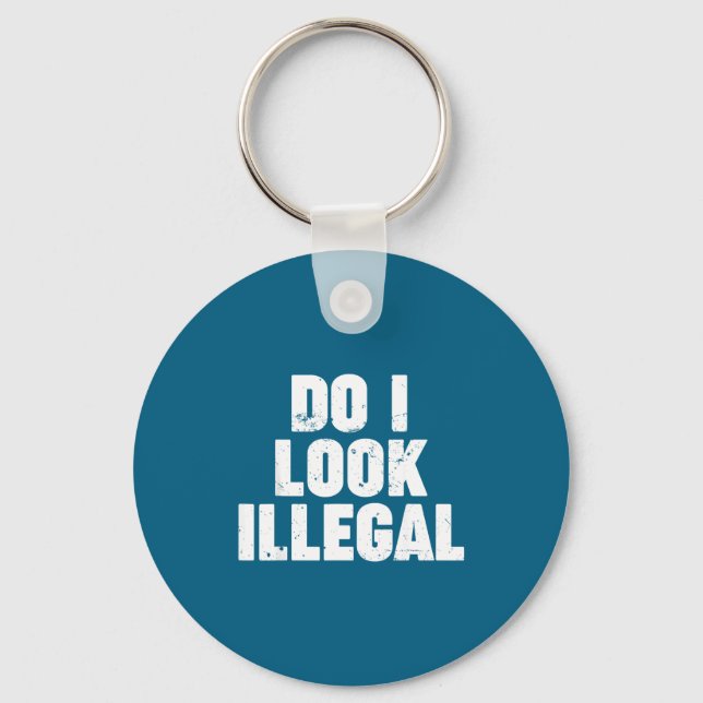 I Shirt Look Illegal Key Ring (Front)