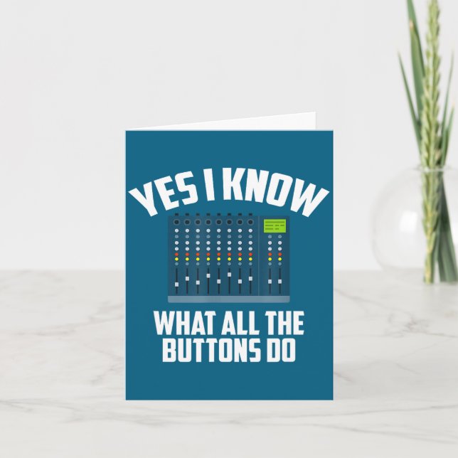 I Shirt Yes Know What All Buttons Card (Front)