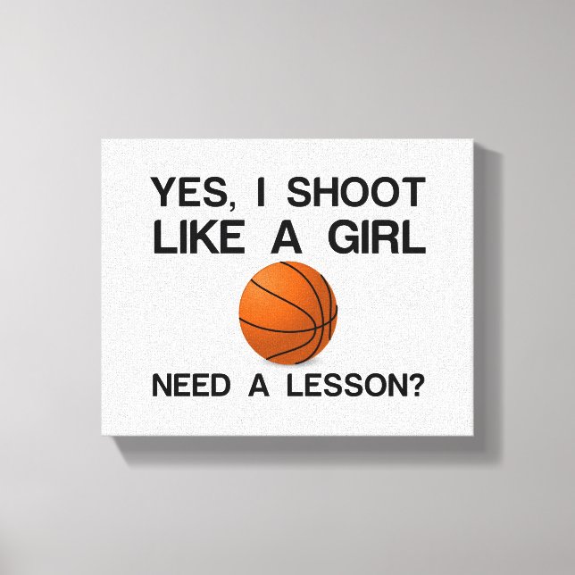 I SHOOT LIKE A GIRL BASKETBALL CANVAS PRINT (Front)
