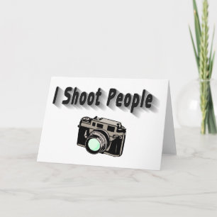 I Shoot People Card