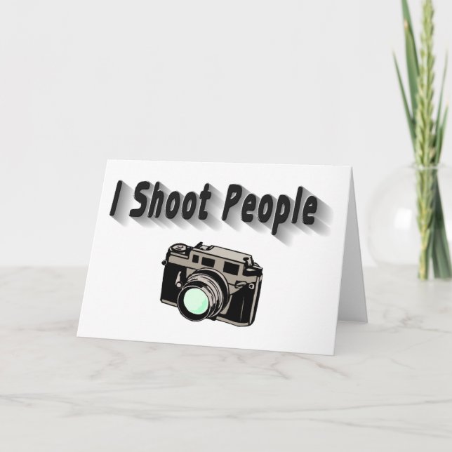 I Shoot People Card (Front)