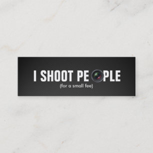 I shoot people - Professional Photographer Mini Business Card