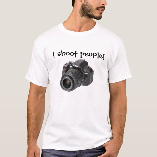 I shoot people T-Shirt (Front)