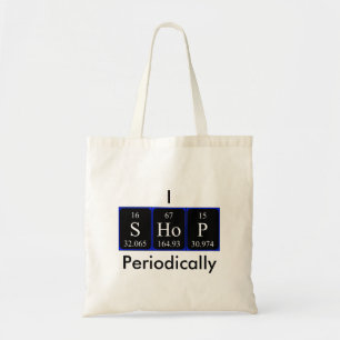 I Shop periodically periodic table word tote bag
