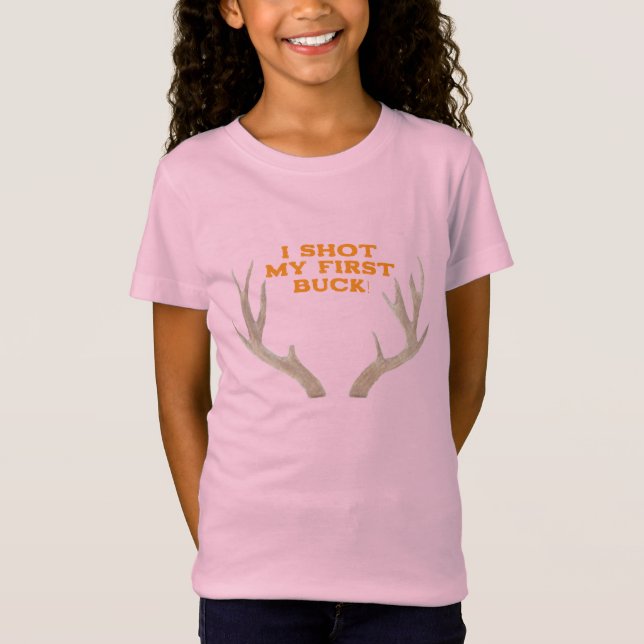 "I shot my first buck" T-Shirt (Front)