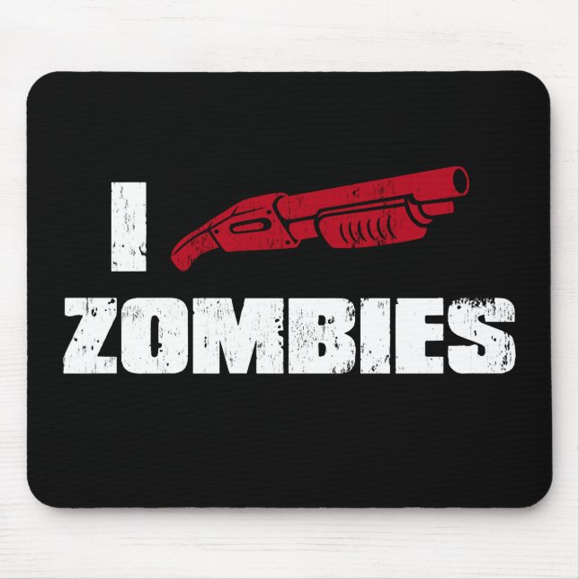 i shotgun zombies mouse pad (Front)