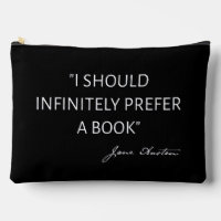 I Should Infinitely Prefer A Book I - Jane Austen