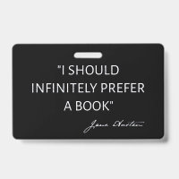 I Should Infinitely Prefer A Book I - Jane Austen