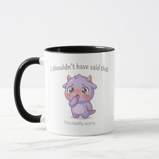 I Shouldn’t Have Said That Apology Gift Mug (Left)