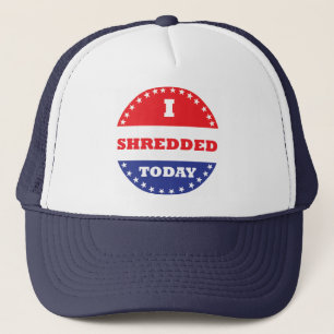 I Shredded Today Trucker Hat