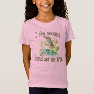 I Sing Christian Child's T-shirt Bird Flowers