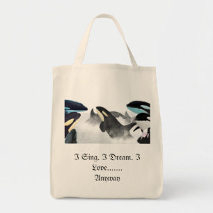 I Sing. I Dream. I Love........Anyway tote bag