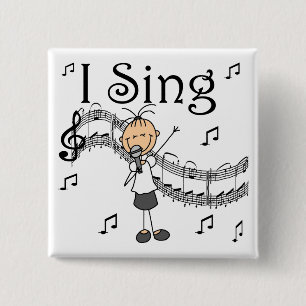 I Sing Musical Stick Figure T-shirts and Gifts 15 Cm Square Badge