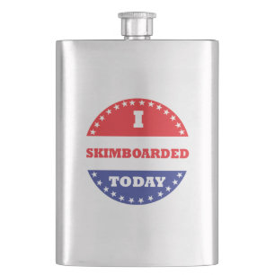 I Skimboarded Today Hip Flask