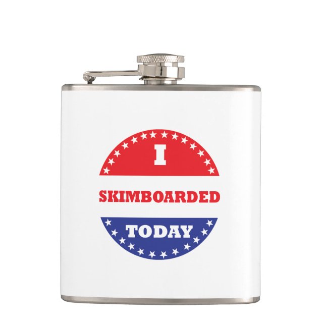 I Skimboarded Today Hip Flask (Front)