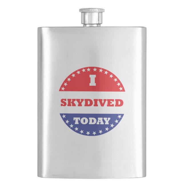I Skydived Today Hip Flask (Front)