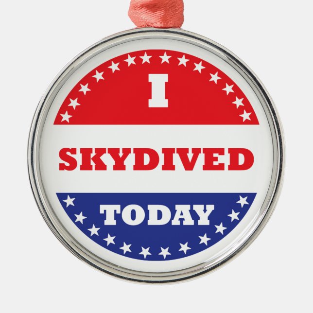 I Skydived Today Metal Tree Decoration (Front)
