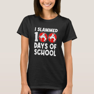 I Slammed 100 Days Of School Wrestling 100th Day B T-Shirt