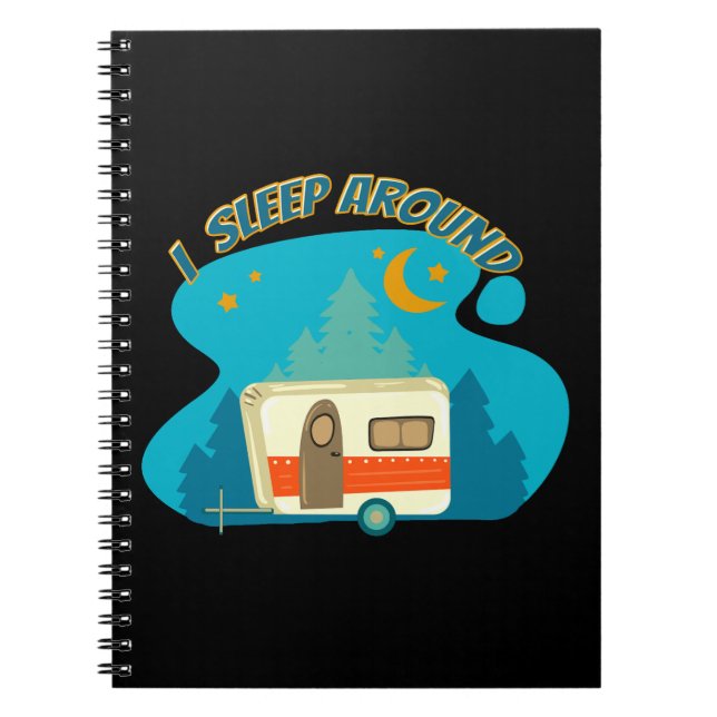 I Sleep Around Camper Van Camping Explorer Nature Notebook (Front)