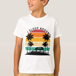 I Sleep Around Van Life Pun Vinatge Sunset travel T-Shirt