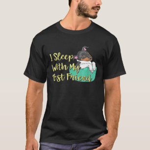 I Sleep With My Best Friend Dog T-Shirt