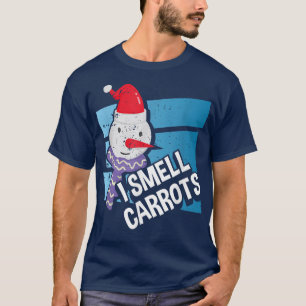 I Smell Carrots Funny Snowman Snow Day Winter Chri T-Shirt