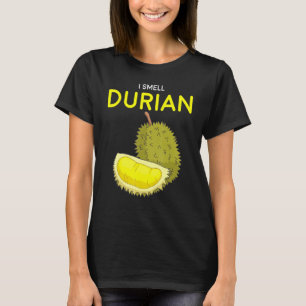 I Smell Durian Southeast Asia Fruit T-Shirt