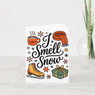 I Smell Snow Cute Christmas &amp; Winter Vibes Lov Card