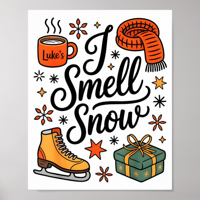 I Smell Snow Cute Christmas &amp; Winter Vibes Lov Poster (Front)