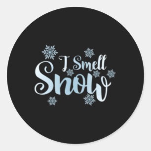 I Smell Snow Snowflakes Snowy Winter Classic Round Sticker