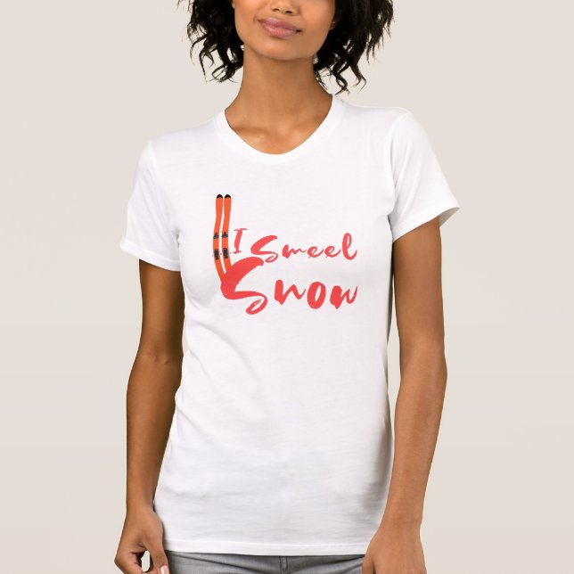 I Smell Snow T-Shirt (Front)