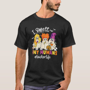 I Smell Tiny Humans Teacher Life Spooky Ghost Hall T-Shirt