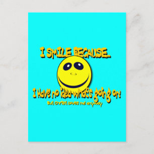 I SMILE BECAUSE...V1 POSTCARD