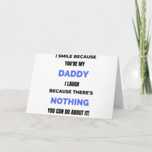 I Smile Because You're My Daddy bl Holiday Card