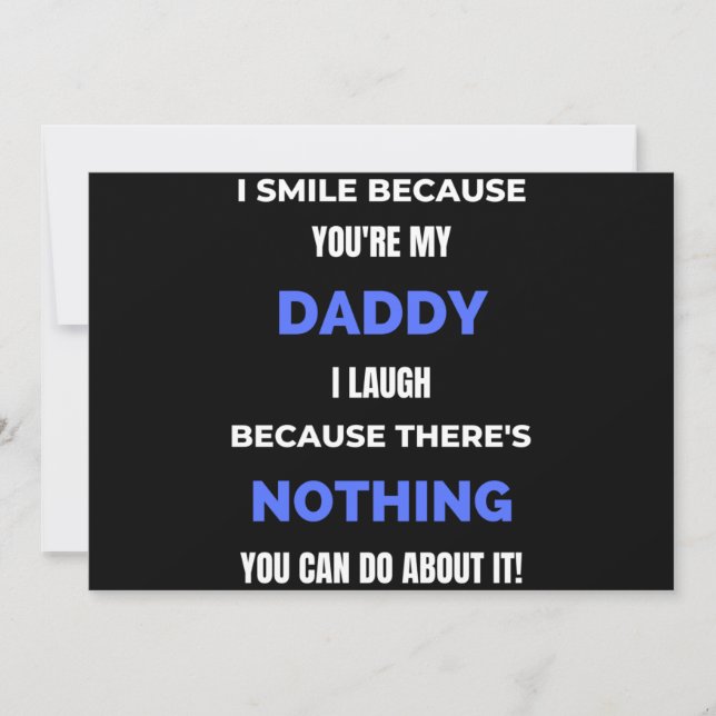 I Smile Because You're My Daddy Holiday Card (Front)