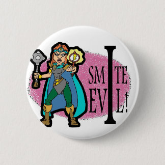 I Smite Evil 6 Cm Round Badge