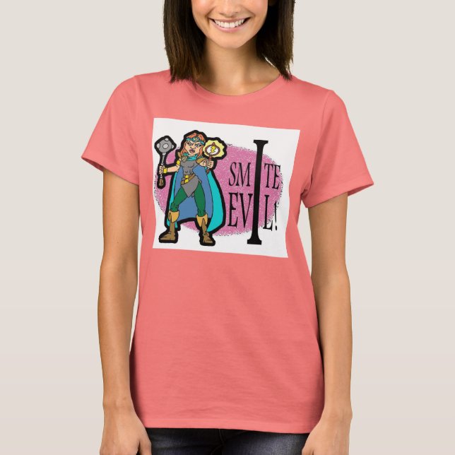 I Smite Evil! T-Shirt (Front)