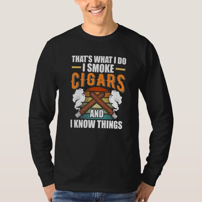 I Smoke Cigars   T-Shirt (Front)