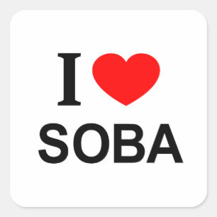 I ❤️ SOBA I LOVE SOBA I HEART SOBA SQUARE STICKER