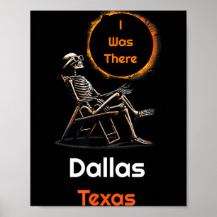 I Solar Eclipse Dallas Texas There Poster