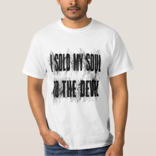 I Sold My Soul to the Devil T-Shirt