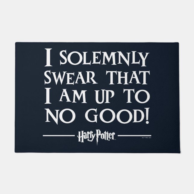 I SOLEMNLY SWEAR THAT I AM UP TO NO GOOD™ DOORMAT (Front)