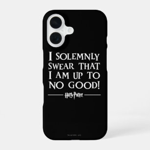 I SOLEMNLY SWEAR THAT I AM UP TO NO GOOD™ iPhone 16 CASE