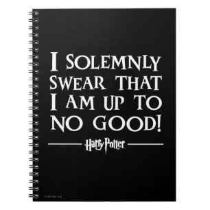I SOLEMNLY SWEAR THAT I AM UP TO NO GOOD™ SPIRAL NOTEBOOK