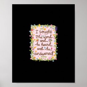 I Sought The Lord and He Heard and He Answered Poster