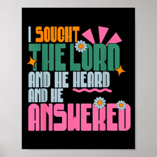 I Sought The Lord He Heard And He Answered 1 Poster