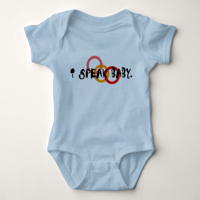 I SPEAK BABY BABY BODYSUIT (Front)