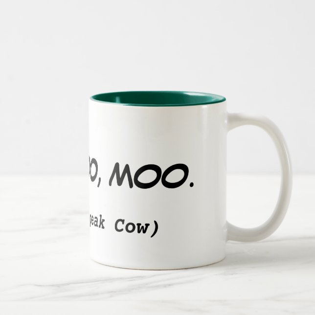 I speak Cow Funny Quote Mug (Right)