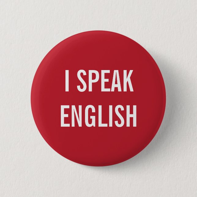 I SPEAK ENGLISH BUTTON (Front)